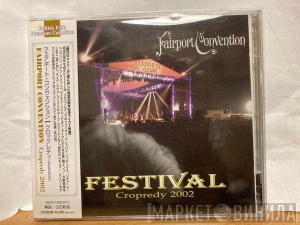  Fairport Convention  - Festival (Cropredy 2002)