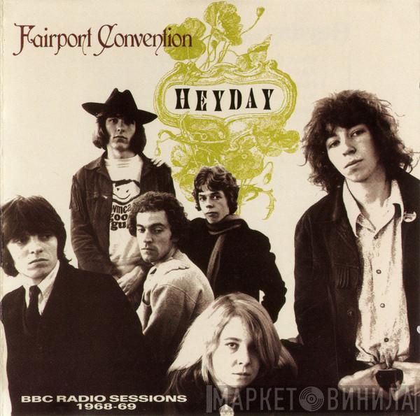  Fairport Convention  - Heyday - BBC Radio Sessions 1968-69