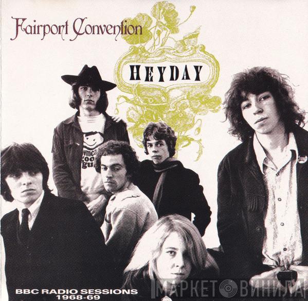  Fairport Convention  - Heyday - BBC Radio Sessions 1968-69
