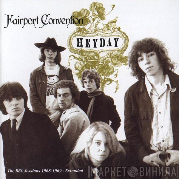  Fairport Convention  - Heyday - The BBC Sessions 1968-1969