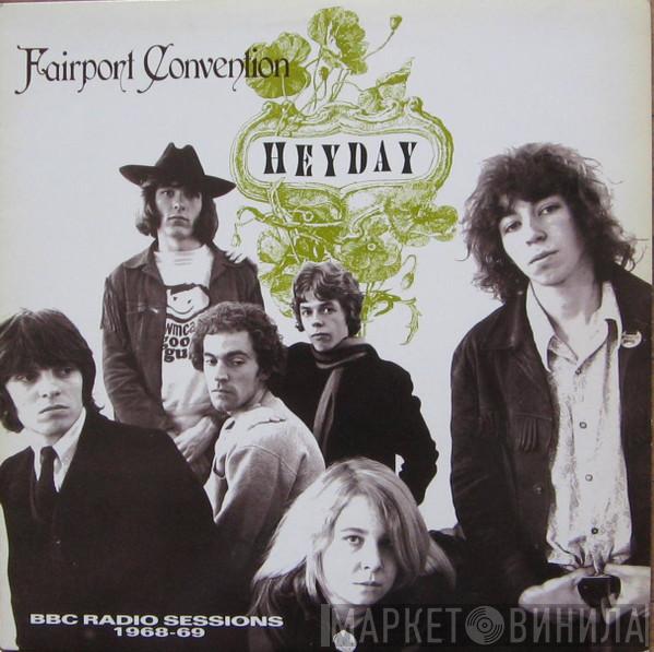  Fairport Convention  - Heyday - The BBC Sessions 1968-69