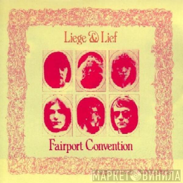  Fairport Convention  - Liege & Lief