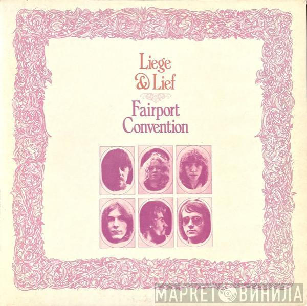 Fairport Convention - Liege & Lief