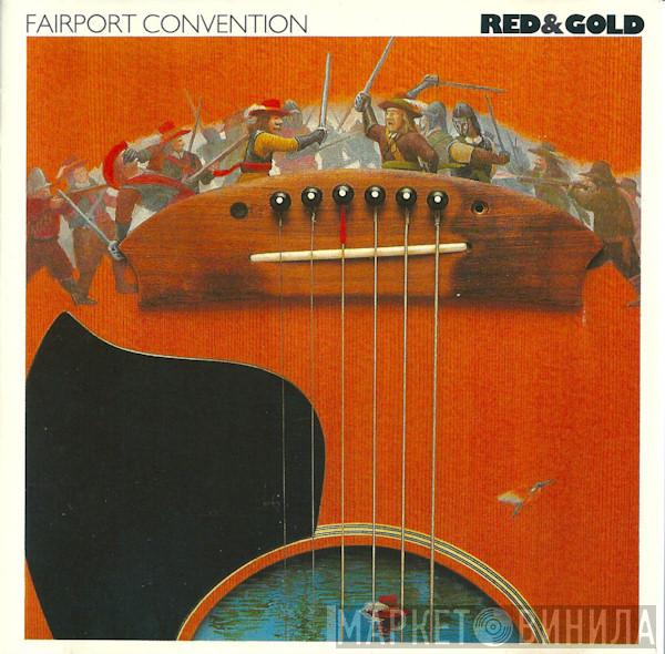  Fairport Convention  - Red & Gold