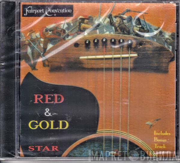  Fairport Convention  - Red & Gold