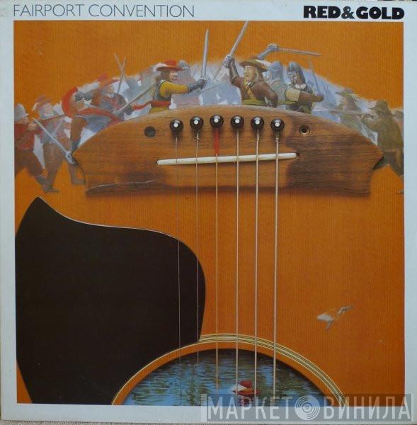  Fairport Convention  - Red & Gold