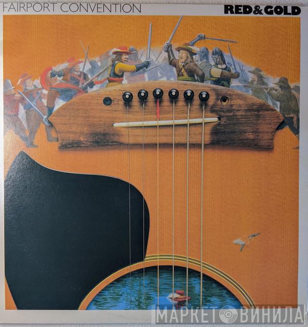  Fairport Convention  - Red & Gold