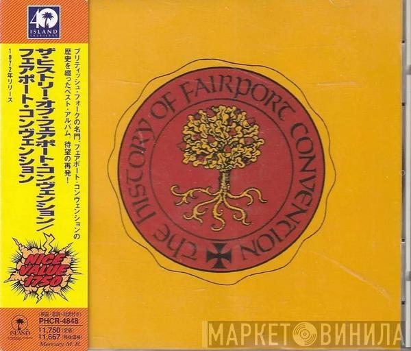  Fairport Convention  - The History Of Fairport Convention