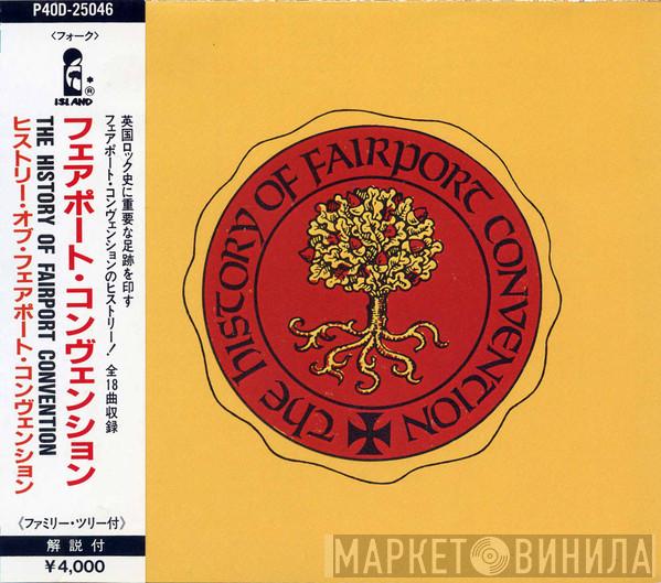  Fairport Convention  - The History Of Fairport Convention