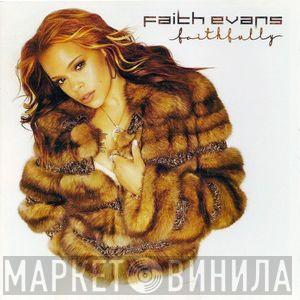  Faith Evans  - Faithfully