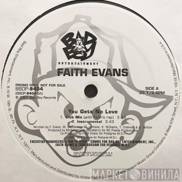  Faith Evans  - You Gets No Love