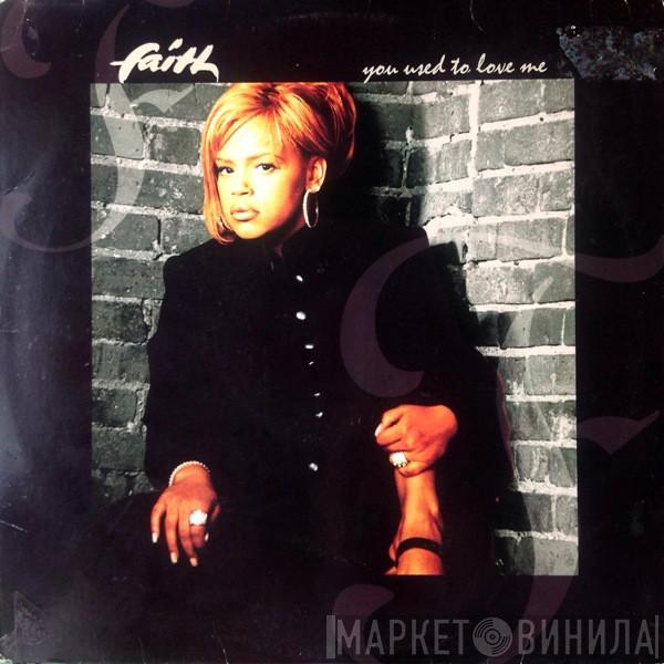 Faith Evans - You Used To Love Me