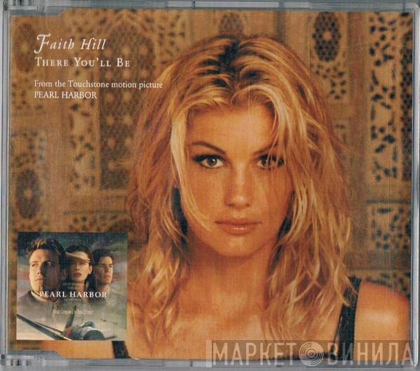  Faith Hill  - There You'll Be