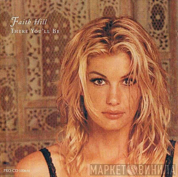  Faith Hill  - There You'll Be