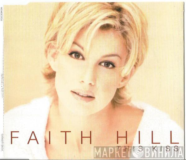 Faith Hill - This Kiss