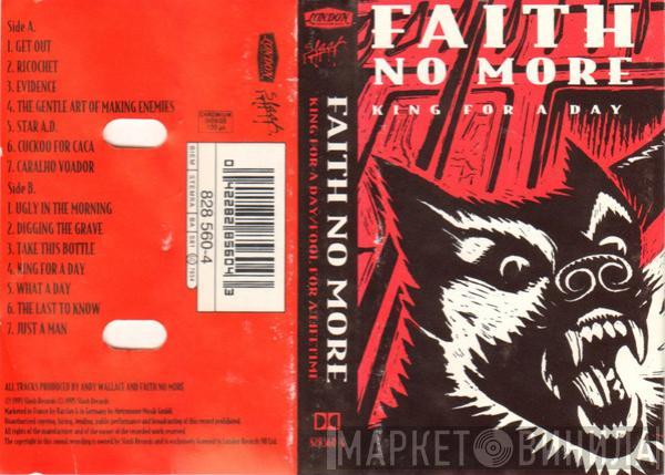  Faith No More  - King For A Day / Fool For A Lifetime