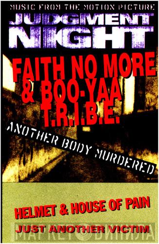 Faith No More, Boo-Yaa T.R.I.B.E. - Another Body Murdered