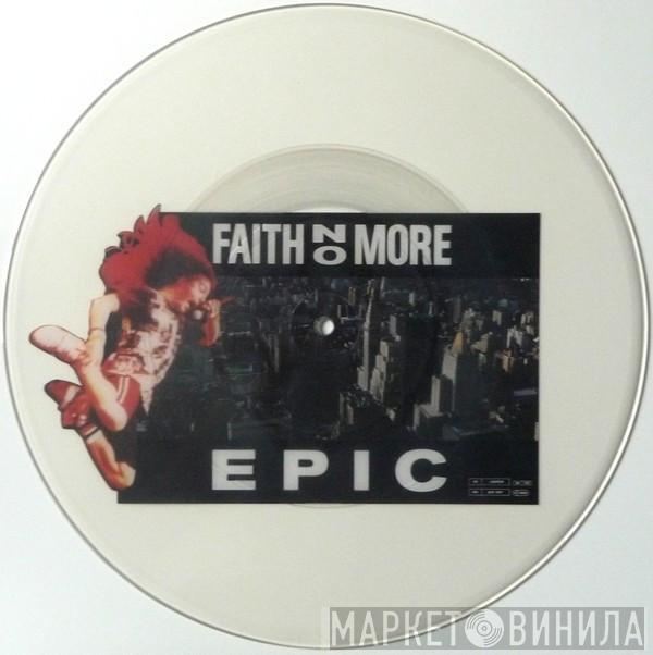  Faith No More  - Epic