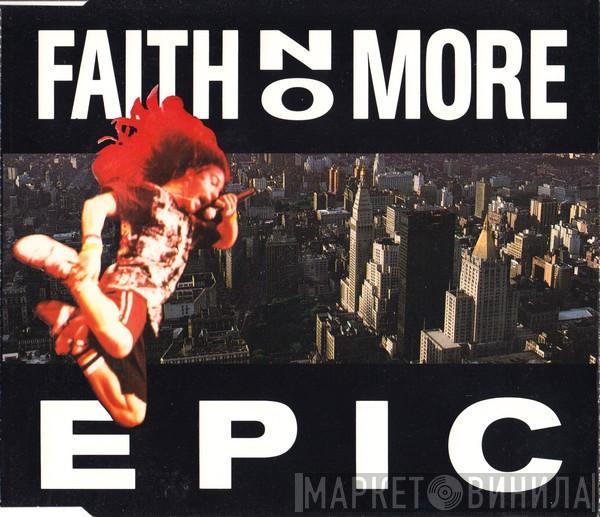  Faith No More  - Epic
