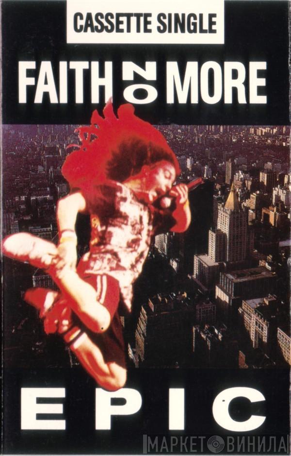  Faith No More  - Epic