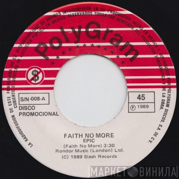  Faith No More  - Epic