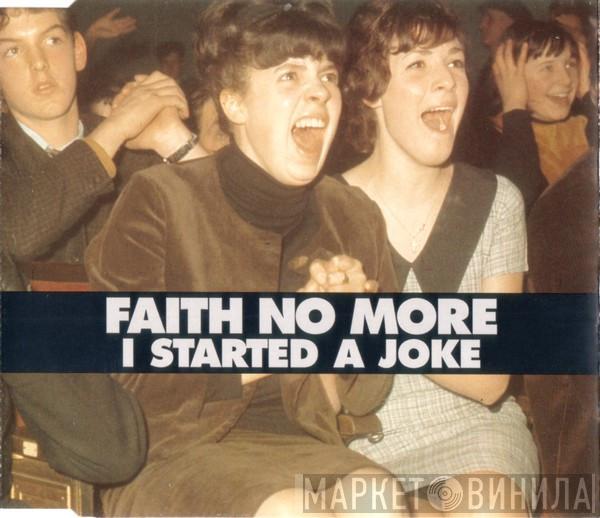 Faith No More - I Started A Joke