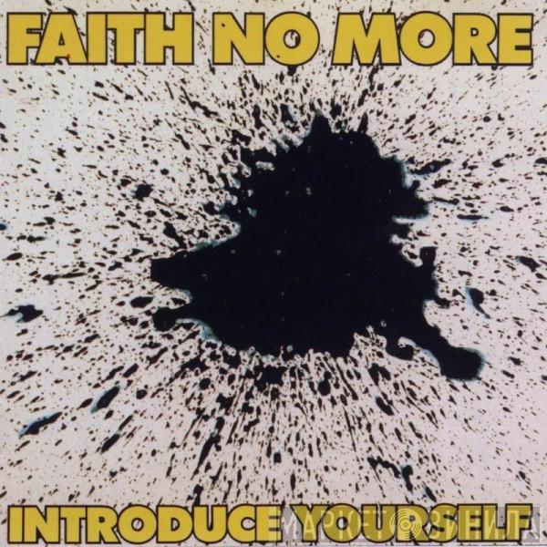  Faith No More  - Introduce Yourself