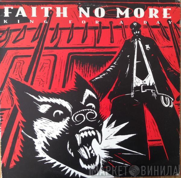  Faith No More  - King For A Day Fool For A Lifetime