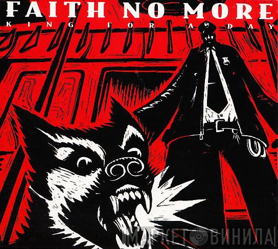  Faith No More  - King For A Day Fool For A Lifetime