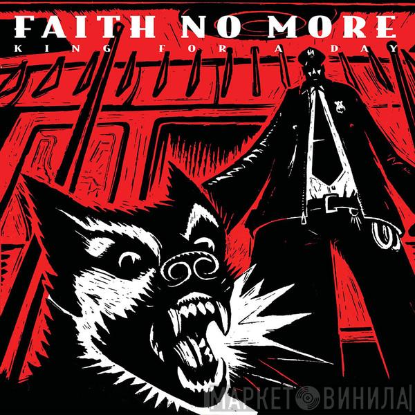 Faith No More  - King For A Day Fool For A Lifetime