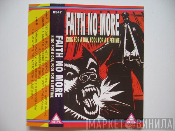  Faith No More  - King For A Day, Fool For A Lifetime
