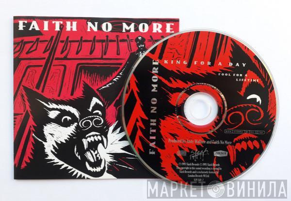  Faith No More  - King For A Day Fool For A Lifetime