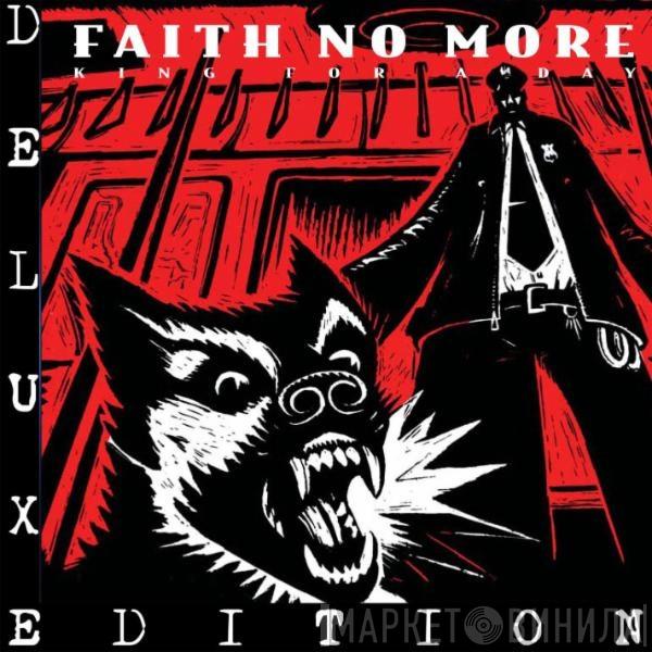 Faith No More  - King For A Day…Fool For A Lifetime