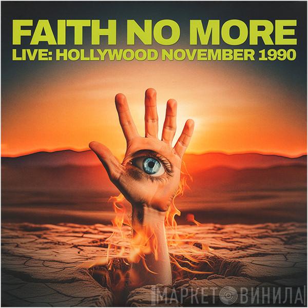 Faith No More - Live: Hollywood November 1990