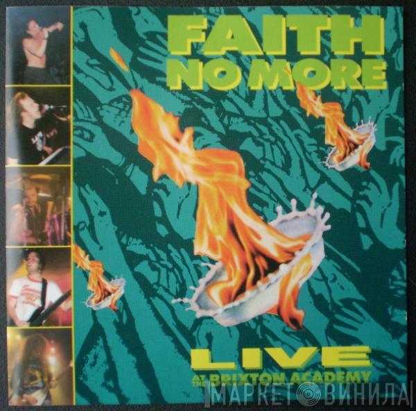Faith No More - Live At The Brixton Academy