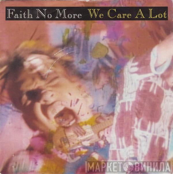 Faith No More - We Care A Lot