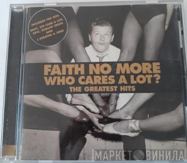  Faith No More  - Who Cares A Lot? The Greatest Hits