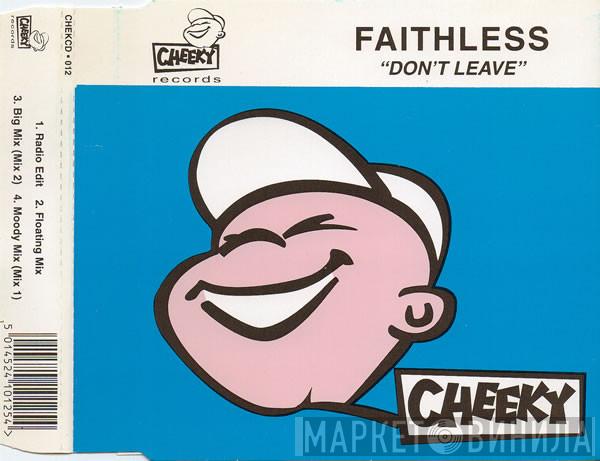 Faithless - Don't Leave