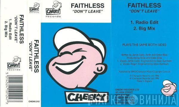  Faithless  - Don't Leave