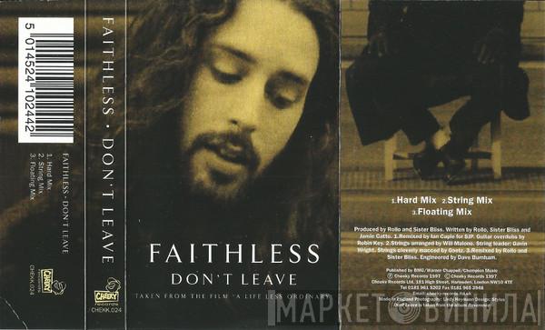  Faithless  - Don't Leave