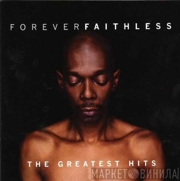 Faithless - Forever Faithless (The Greatest Hits)