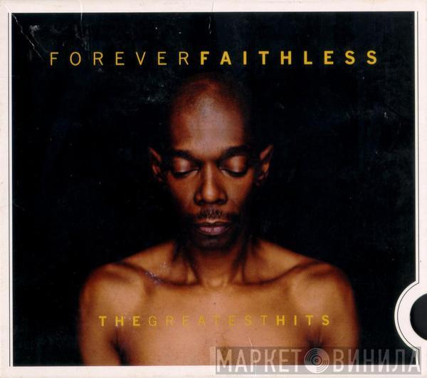Faithless - Forever Faithless (The Greatest Hits)