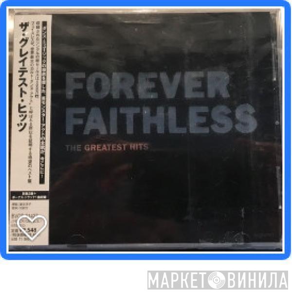  Faithless  - Forever Faithless (The Greatest Hits)