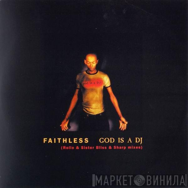 Faithless - God Is A DJ