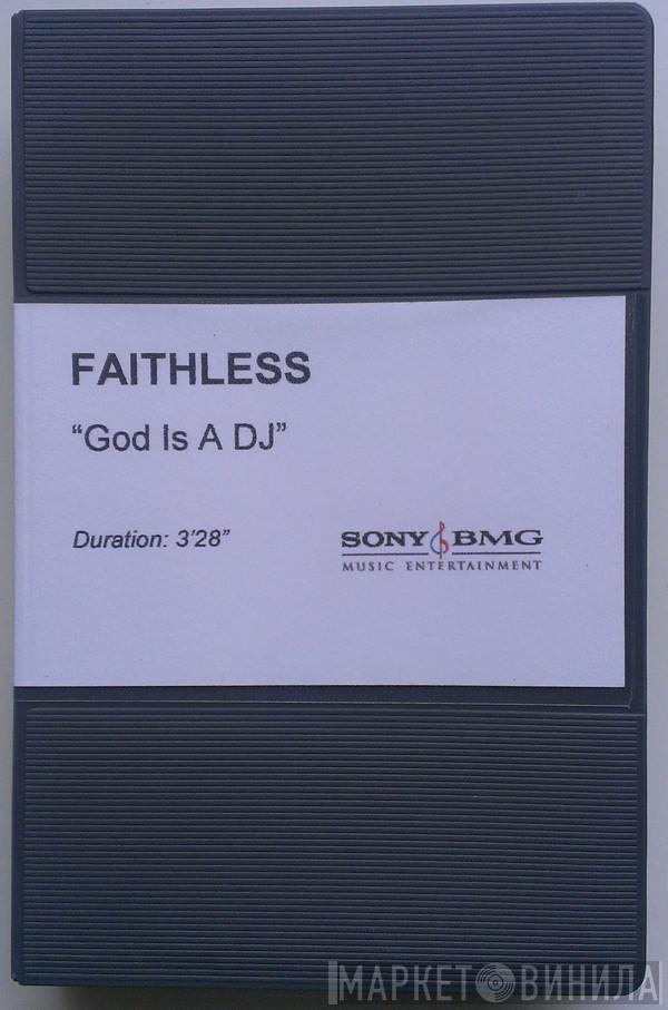  Faithless  - God Is A DJ