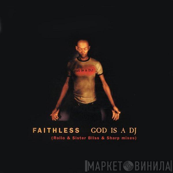  Faithless  - God Is A DJ
