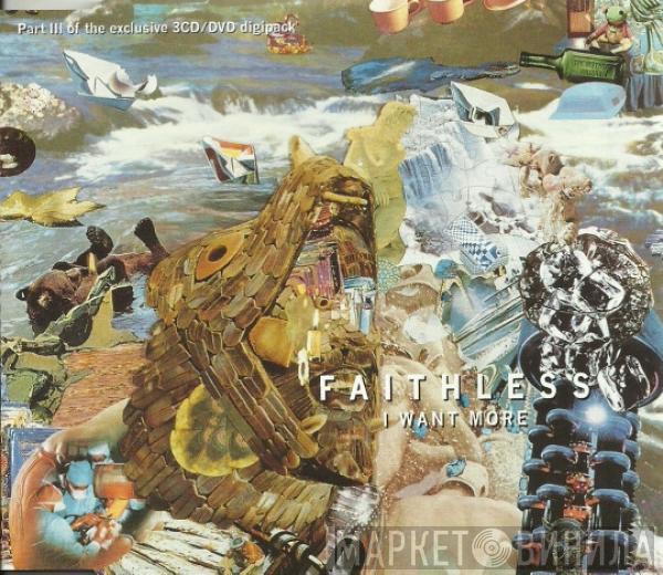  Faithless  - I Want More
