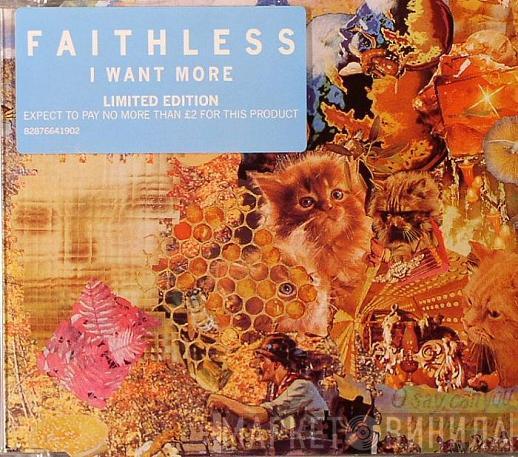 Faithless - I Want More