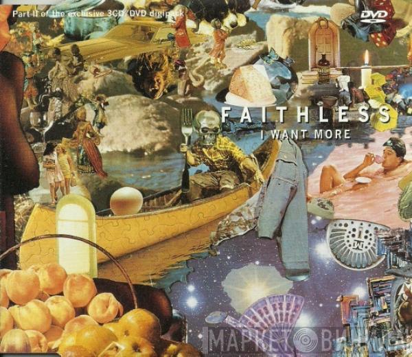  Faithless  - I Want More