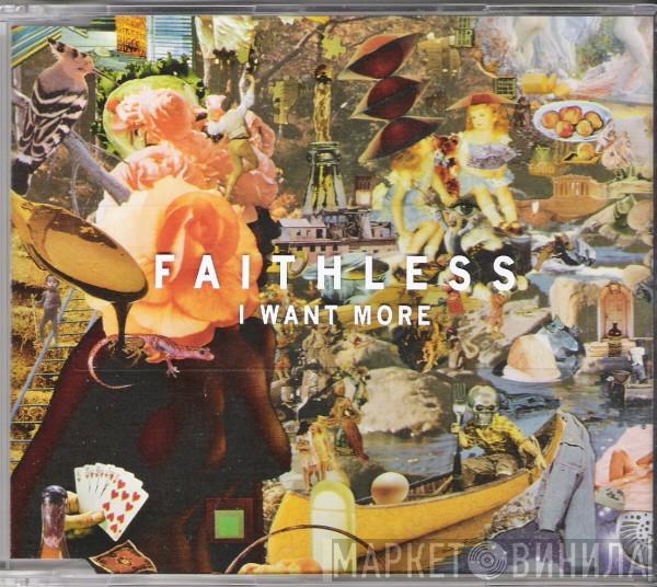  Faithless  - I Want More